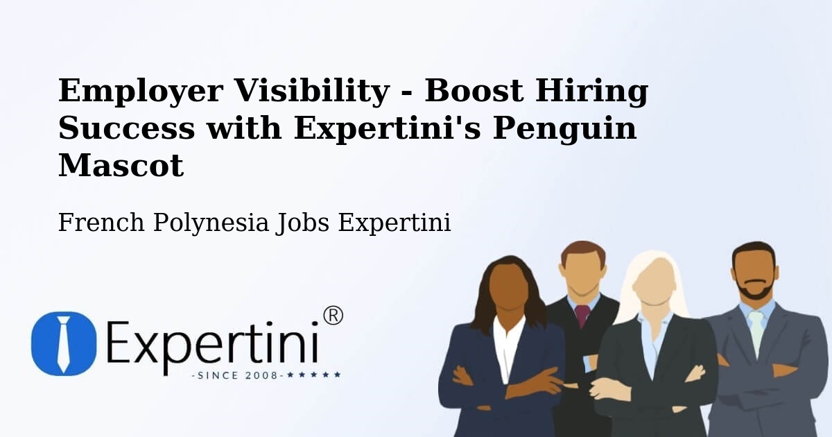 CV and Resume Visibility Optimization – Nutae - French Polynesia Jobs Expertini